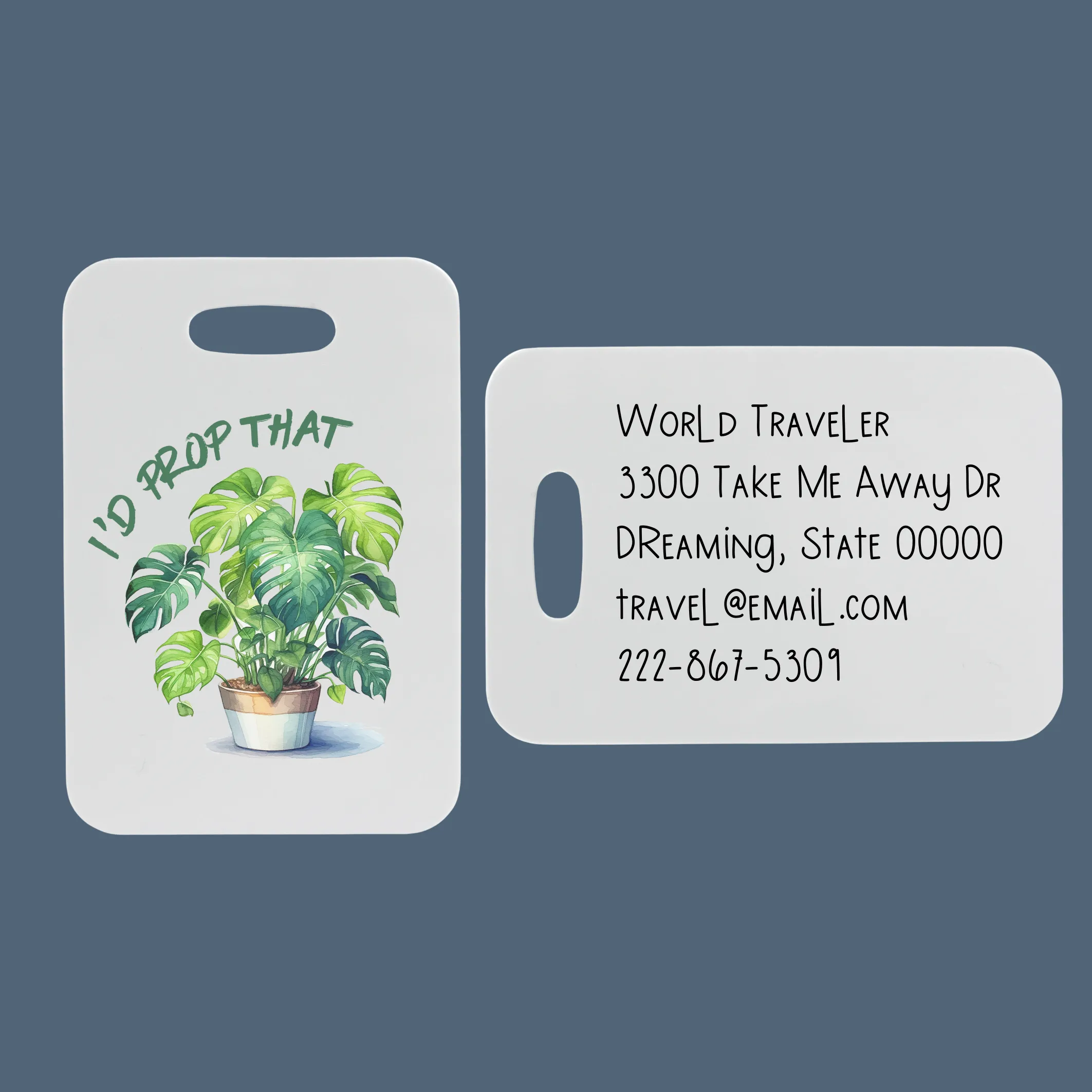 I'd Prop That  | Customizable Luggage Tag | Bag Tag