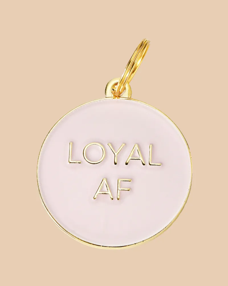 Loyal AF ID Tag (Custom/Drop-Ship)